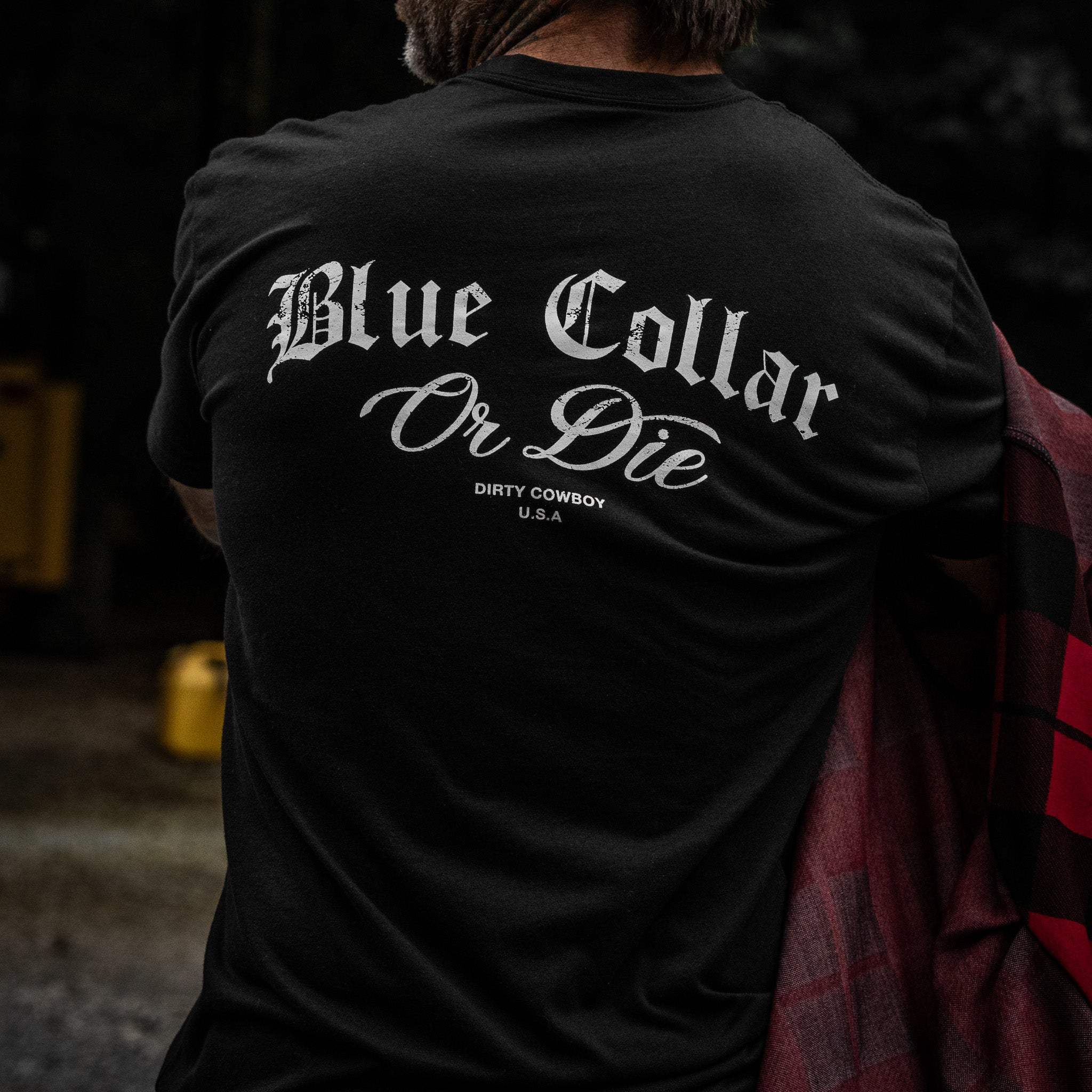 Blue Collar Or Die Men's T-Shirt - DIRTY COWBOY USA - Flyclothing LLC