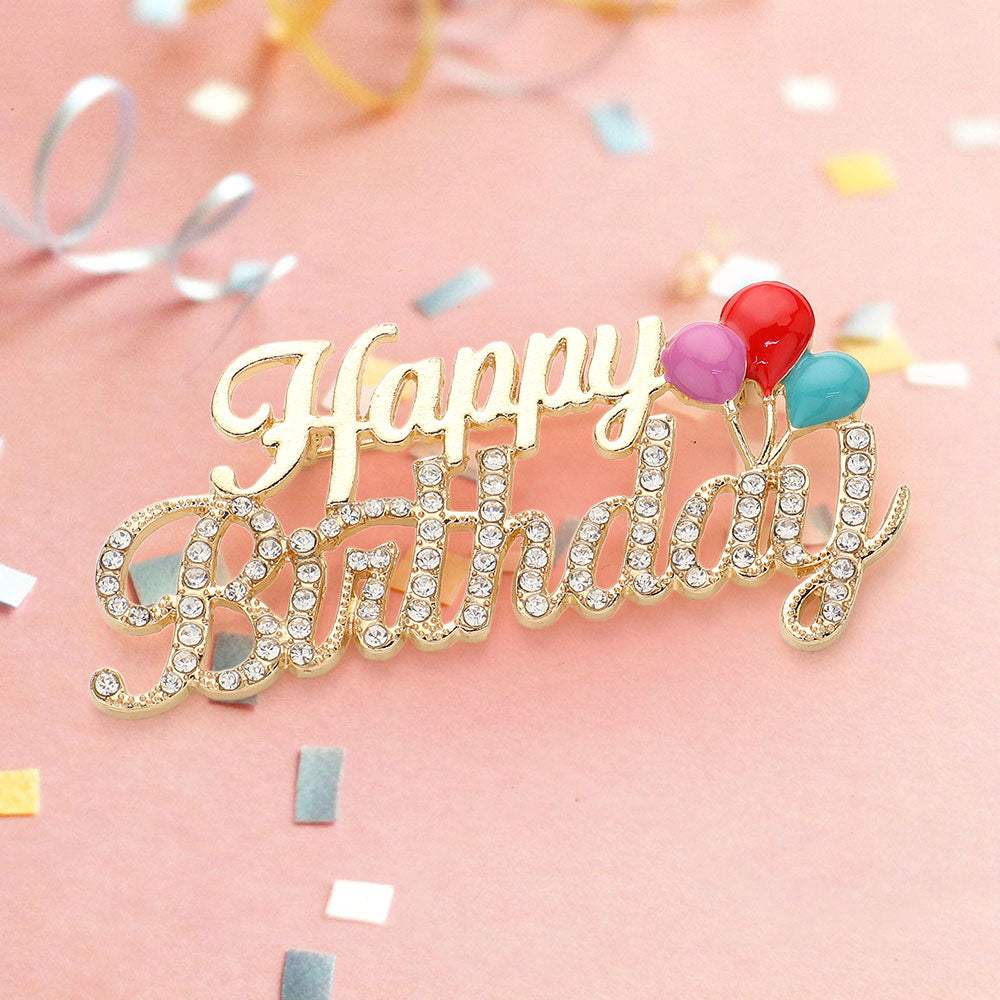 Stone Paved Happy Birthday Message Pin Brooch - Madeline Love - Flyclothing LLC