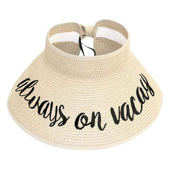 Always On Vacay Message Roll Up Foldable Visor Sun Hat - Madeline Love - Flyclothing LLC