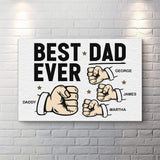 Best Dad Ever Father's Day Gift Sign - Tailored Canvases - Flyclothing LLC