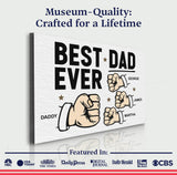 Best Dad Ever Father's Day Gift Sign - Tailored Canvases - Flyclothing LLC