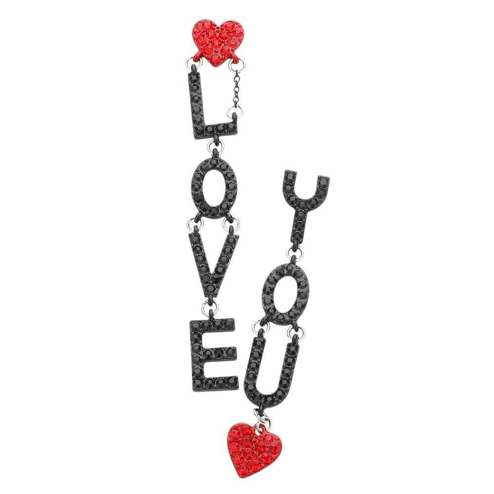 LOVE YOU Rhinestone Embellished Heart Message Mismatched Dangle Earrings - Madeline Love - Flyclothing LLC