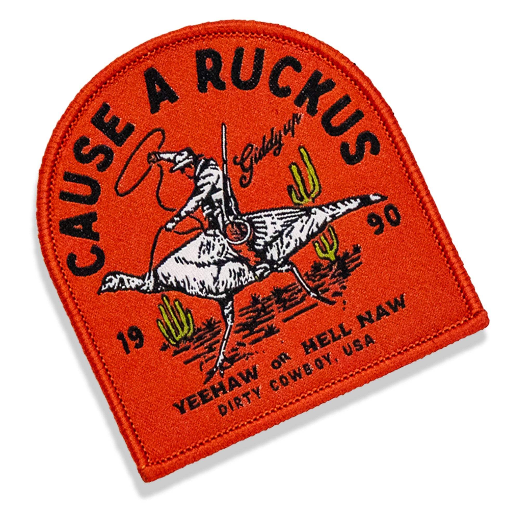 Cause A Ruckus Velcro Patch - DIRTY COWBOY USA - Flyclothing LLC