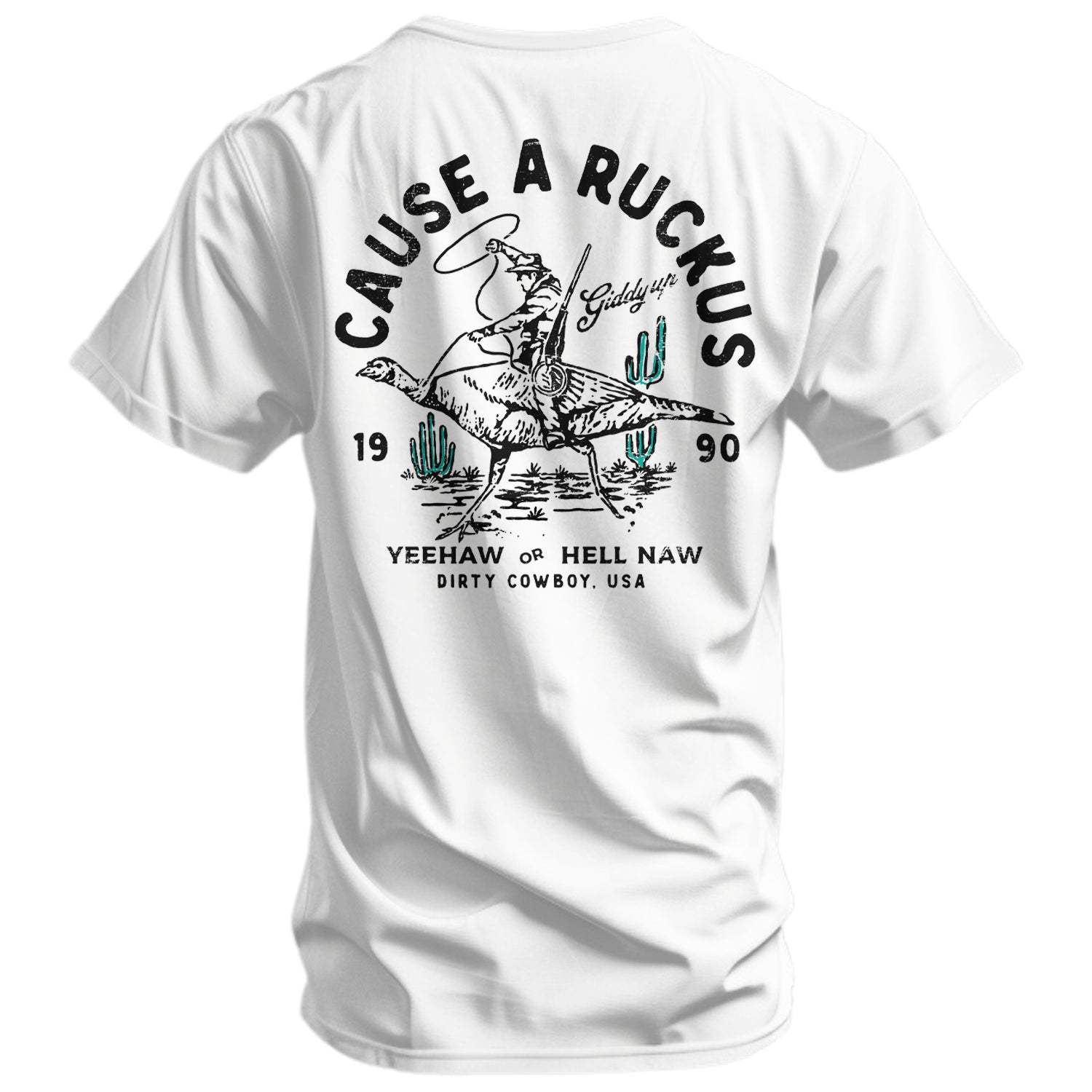 Cause A Ruckus Men's T-Shirt - DIRTY COWBOY USA - Flyclothing LLC