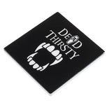 Alchemy Gothic Dead Thirsty Coaster - Alchemy Gothic - Flyclothing LLC