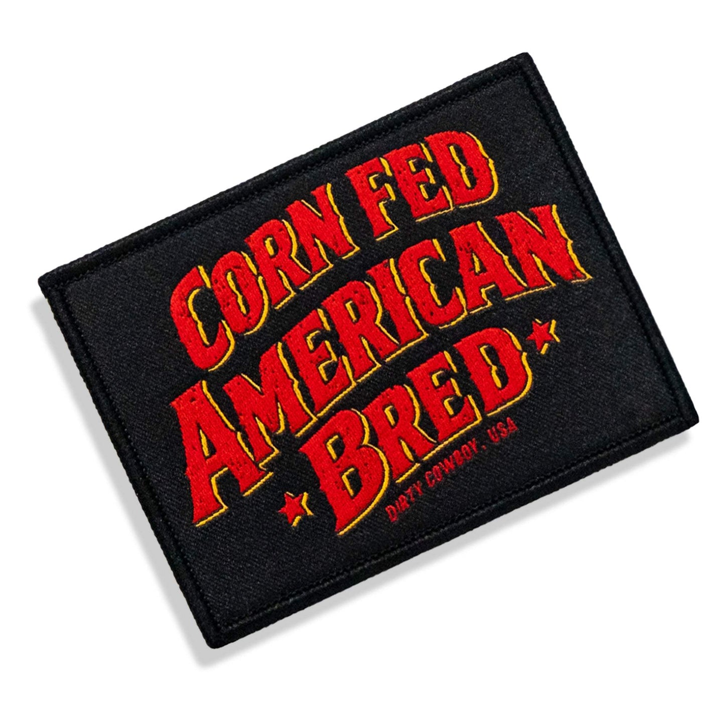 Corn Fed American Bred Velcro Patch - DIRTY COWBOY USA - Flyclothing LLC