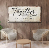 Together Sign II - Tailored Canvases - Flyclothing LLC