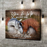 We Got This Couple Horse Sign - Tailored Canvases - Flyclothing LLC