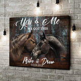 We Got This Couple Horse Sign - Tailored Canvases - Flyclothing LLC