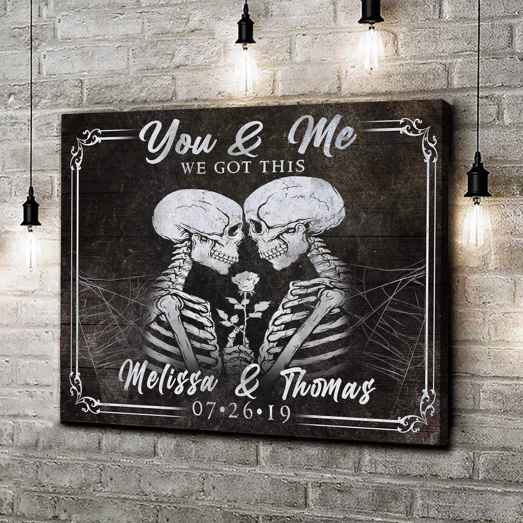 We Got This Skeleton Couple Sign II - Tailored Canvases - Flyclothing LLC