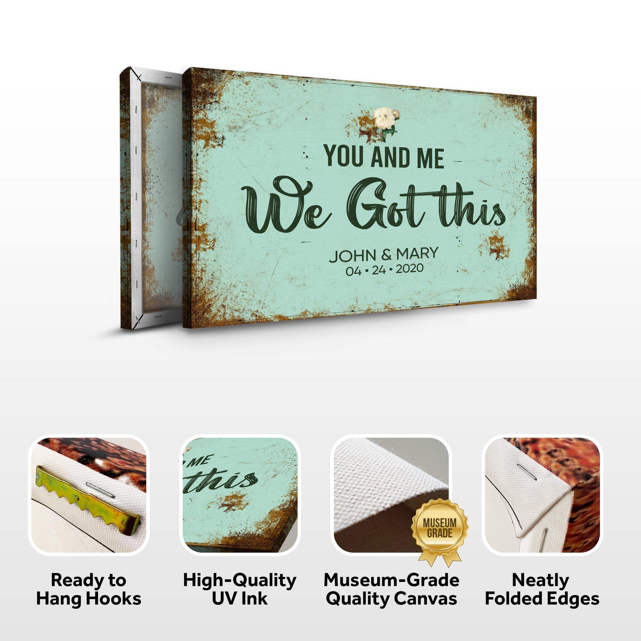 You And Me We Got This Wedding Sign - Tailored Canvases - Flyclothing LLC