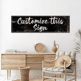 Custom Rustic Canvas Sign - Tailored Canvases - Flyclothing LLC