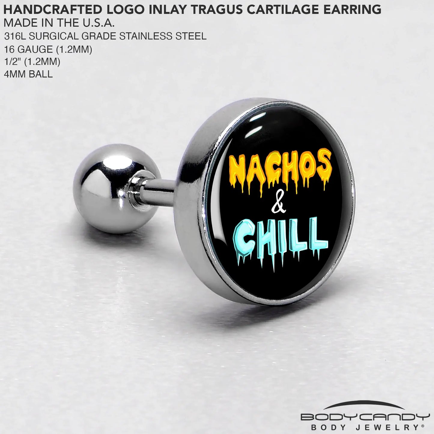 Nachos and Chill Tragus Cartilage Earring by Onyx O - BodyCandy - Flyclothing LLC