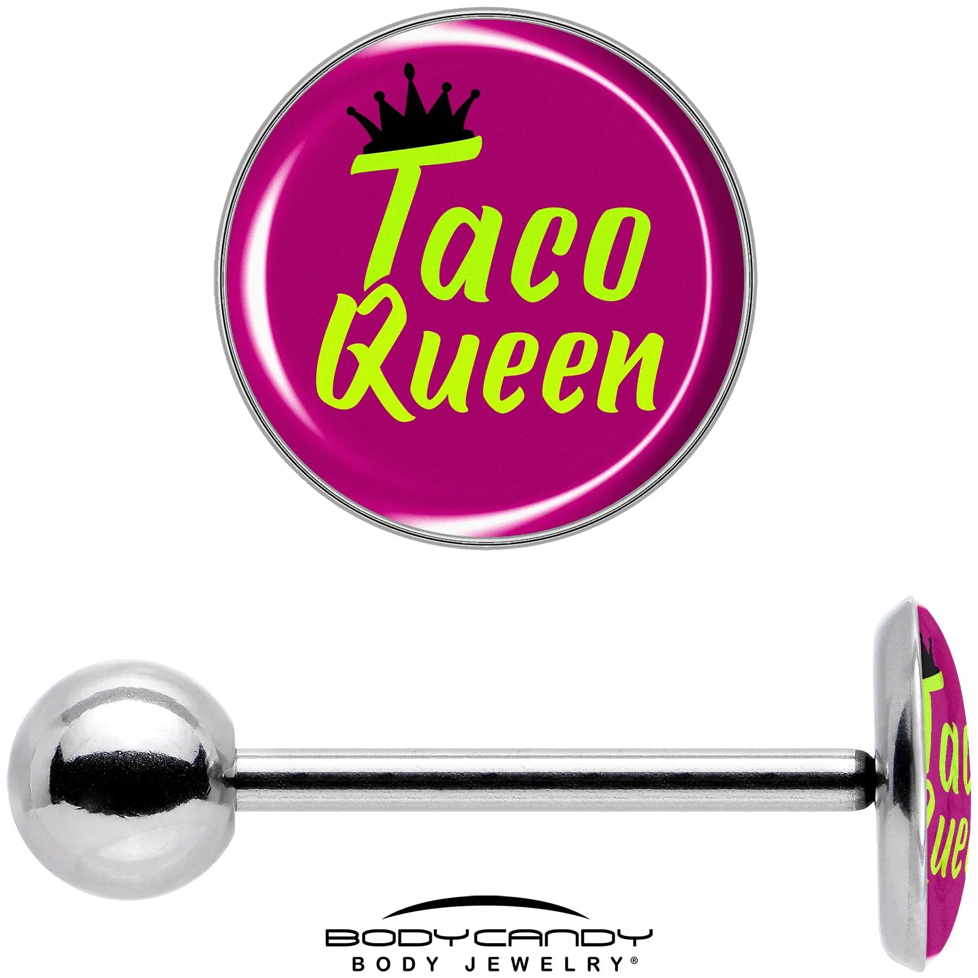 Taco Queen Barbell Tongue Ring by Onyx O - BodyCandy - Flyclothing LLC