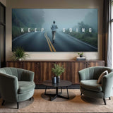 Keep Going Motivational Wall Sign - Tailored Canvases - Flyclothing LLC