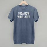 Yoga Now Wine Later - Ivy + Cloth - Flyclothing LLC