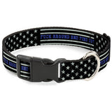 Plastic Clip Collar - FAFO FUCK AROUND AND FIND OUT Thin Blue Line Flag - Buckle-Down - Flyclothing LLC