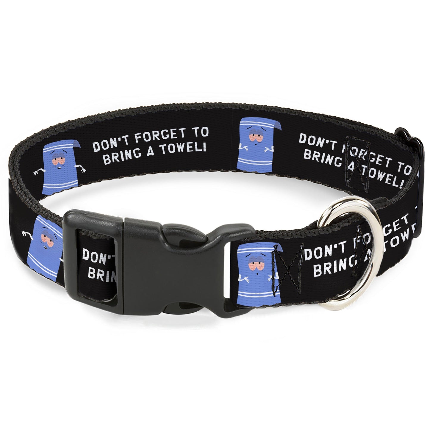 Plastic Clip Collar - South Park Towlie DON’T FORGET TO BRING A TOWEL Pose Black