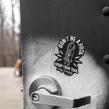 Don't Be A Fool. Wrap Your Tool. Decal Sticker - DIRTY COWBOY USA - Flyclothing LLC