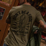 Don't Be a Fool. Wrap Your Tool Men's T-Shirt - DIRTY COWBOY USA - Flyclothing LLC