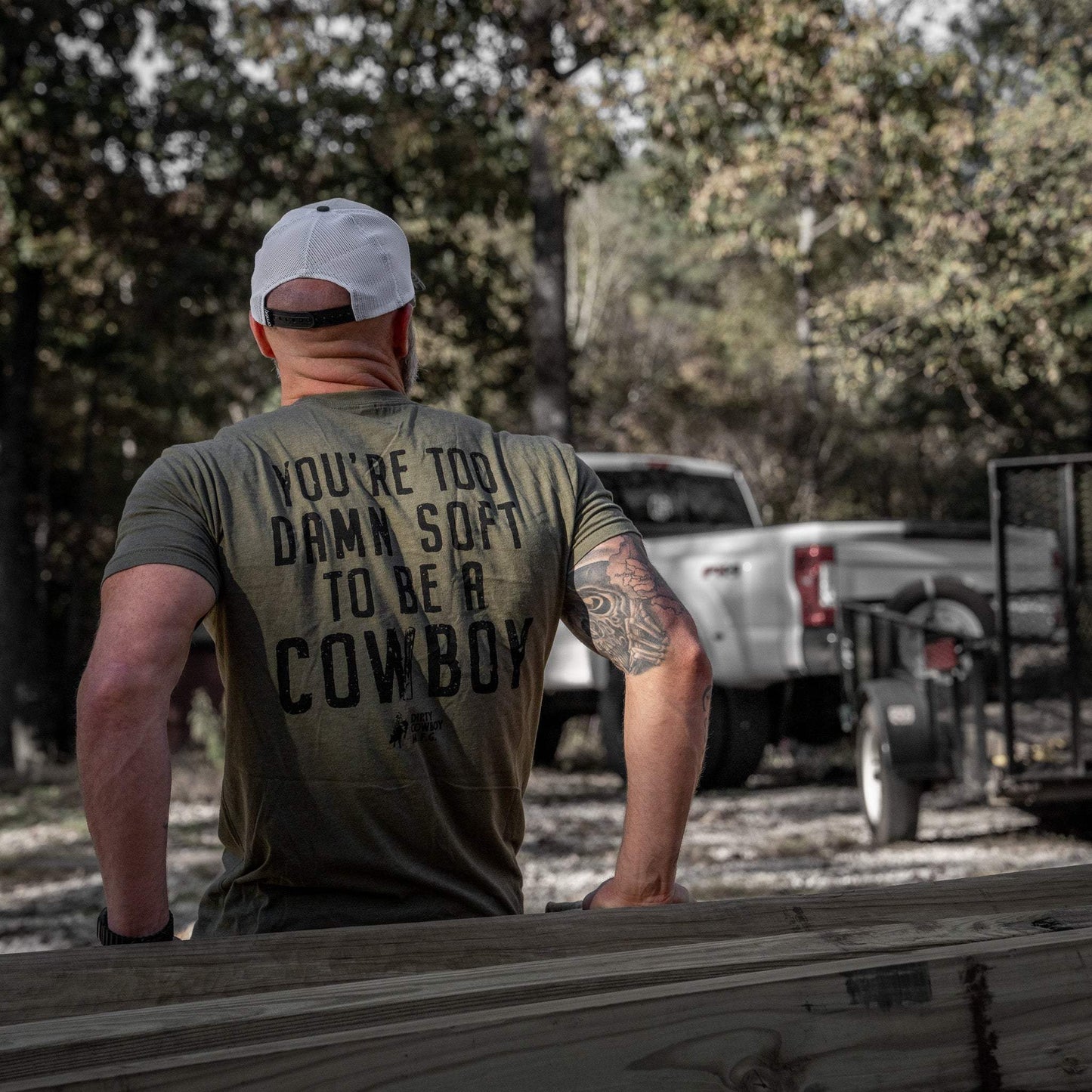 You're Too Damn Soft To Be A Cowboy Men's T-Shirt - DIRTY COWBOY USA - Flyclothing LLC