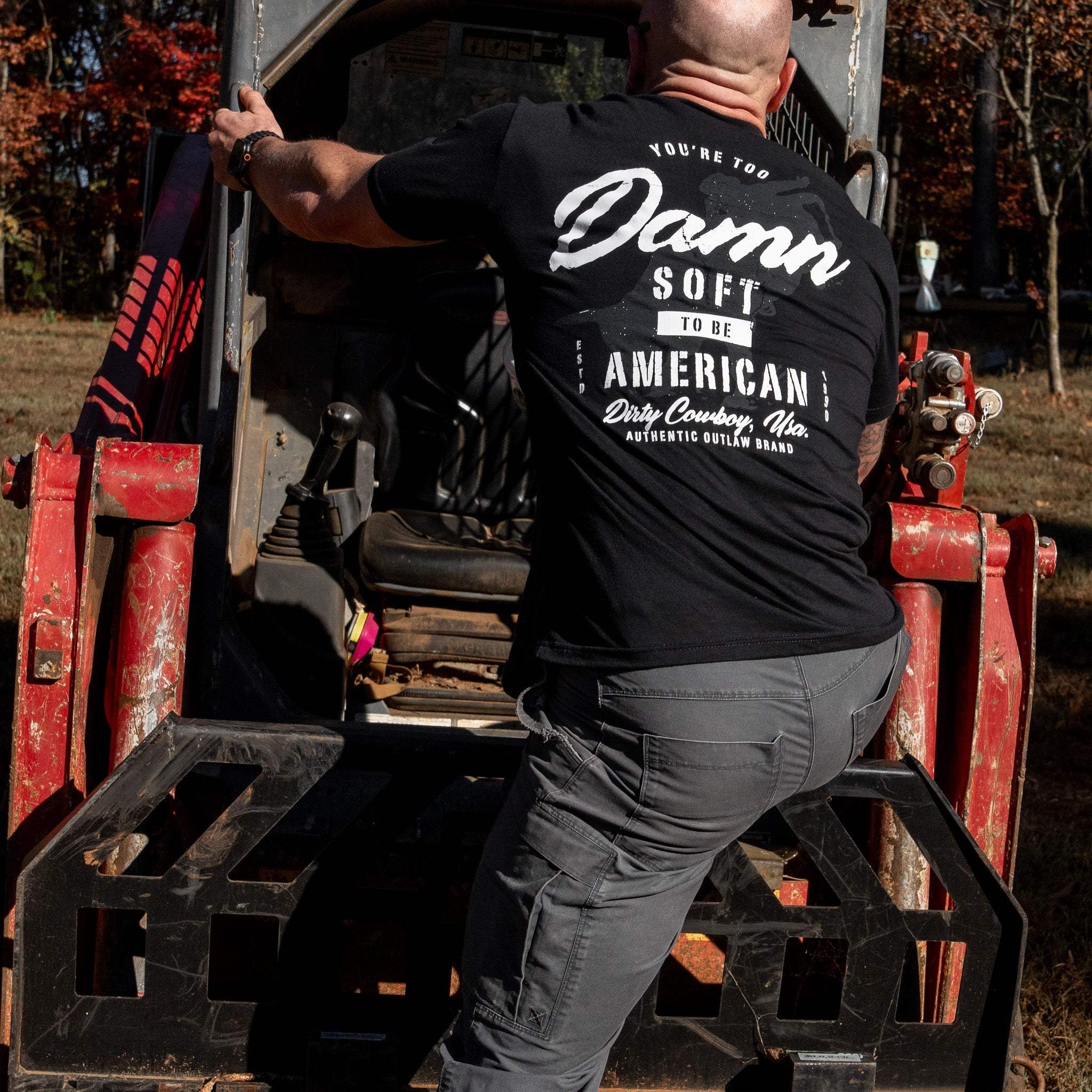 You're Too Damn Soft To Be American Men's T-Shirt - DIRTY COWBOY USA - Flyclothing LLC