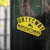 Original DRTYCWBY Manufacturing Decal Sticker - DIRTY COWBOY USA - Flyclothing LLC