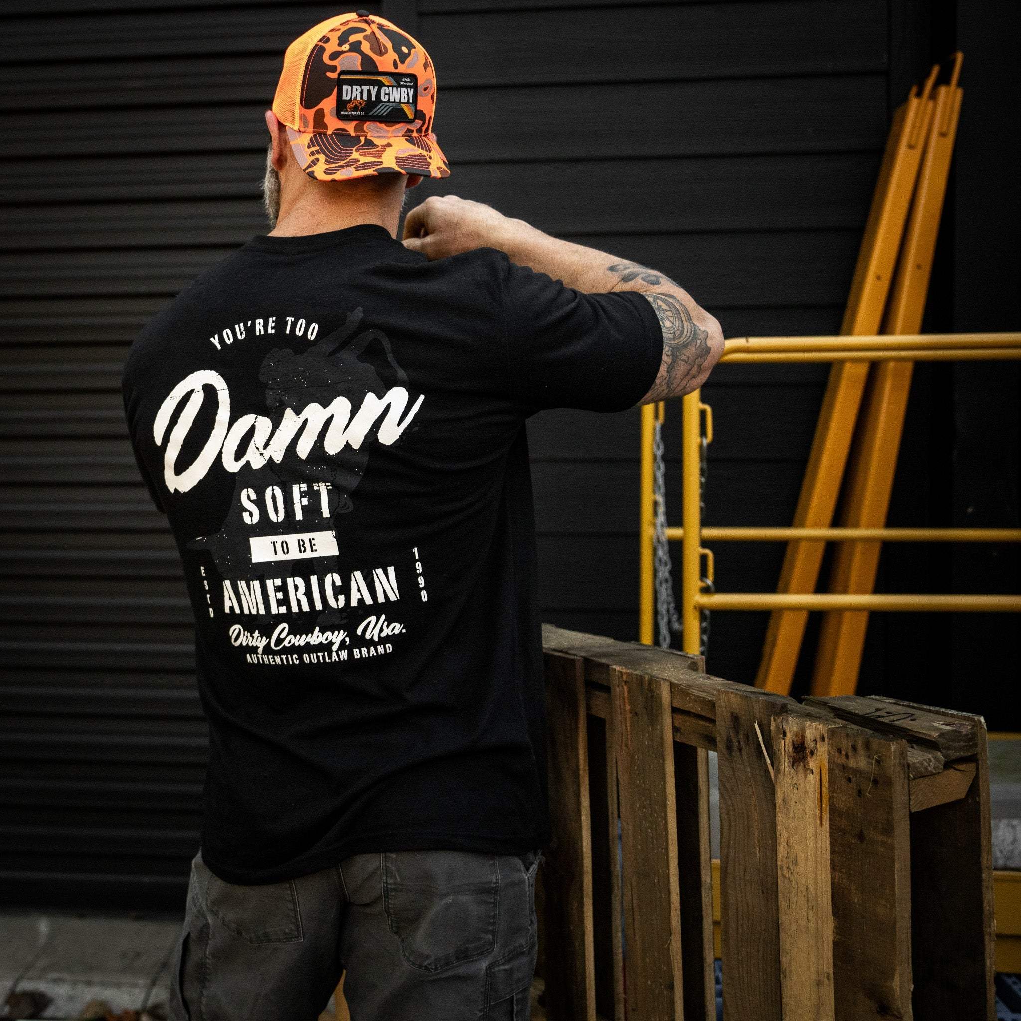 You're Too Damn Soft To Be American Men's T-Shirt - DIRTY COWBOY USA - Flyclothing LLC