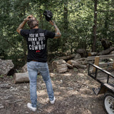 You're Too Damn Soft To Be A Cowboy Men's T-Shirt - DIRTY COWBOY USA - Flyclothing LLC