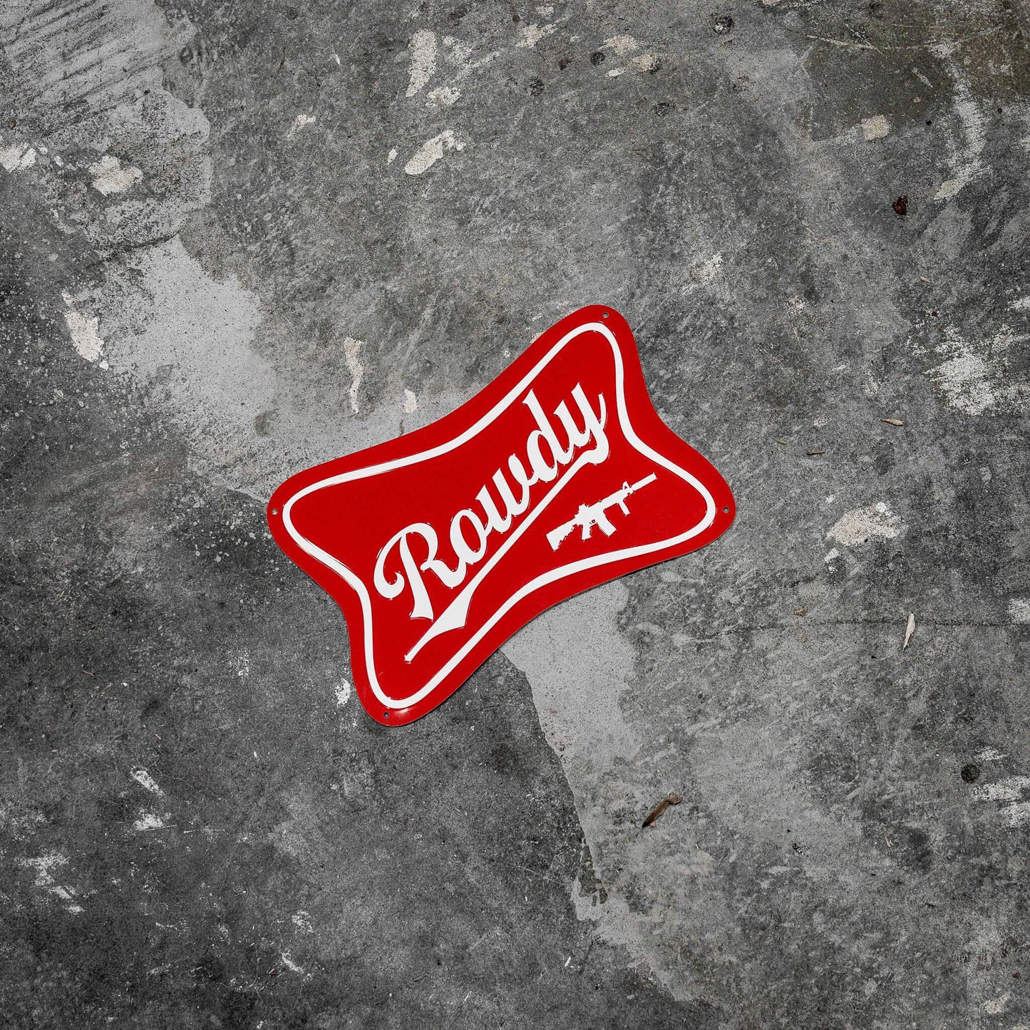 Rowdy Wall Mounting Metal Sign - DIRTY COWBOY USA - Flyclothing LLC