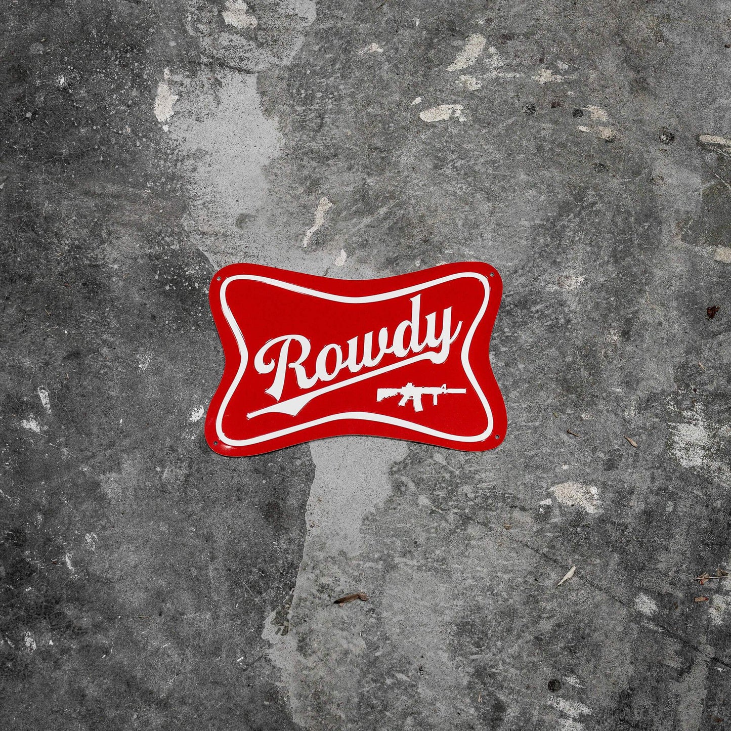 Rowdy Wall Mounting Metal Sign - DIRTY COWBOY USA - Flyclothing LLC
