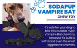 Vampire Bat Nylon Dog Chew Toy for Aggressive Chewers | USA Made & FDA Compliant - SodaPup/True Dogs, LLC - Flyclothing LLC