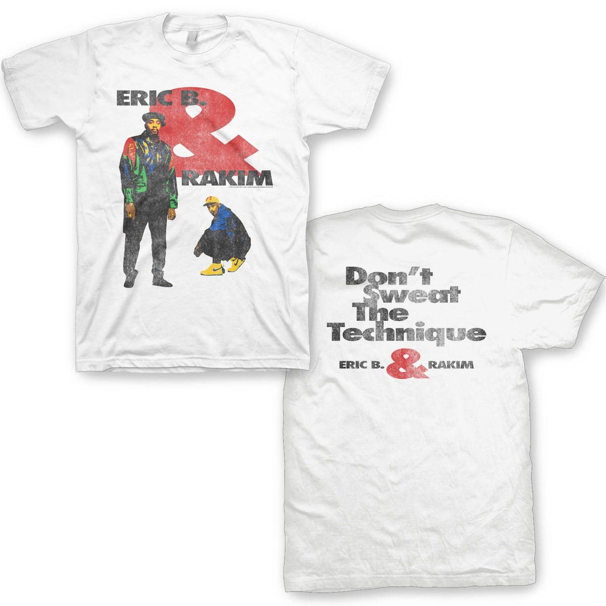 Eric B and Rakim Don't Sweat TShirt - Eric B and Rakim - Flyclothing LLC