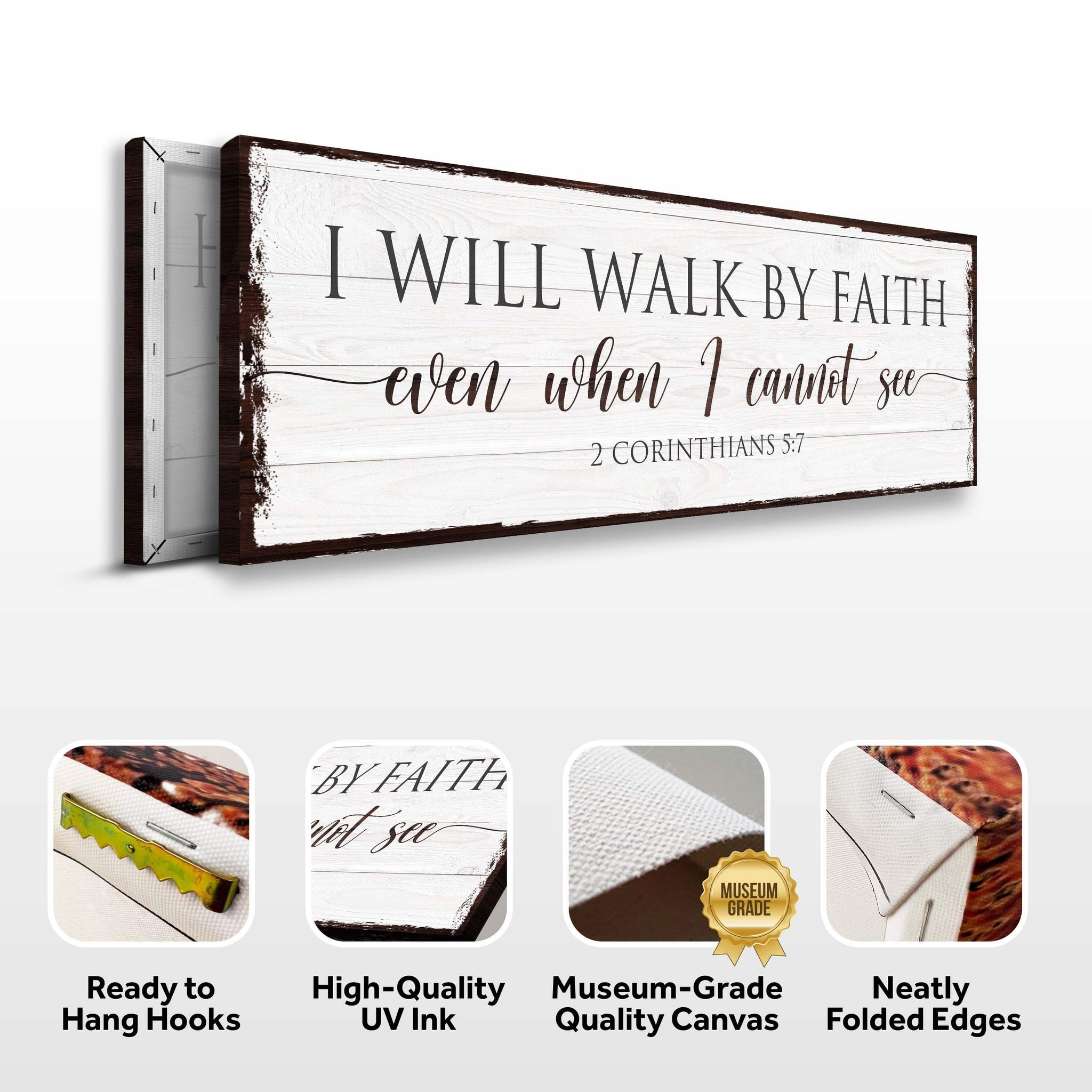 I Will Walk By Faith 2 Corinthians 5:7 Sign II - Tailored Canvases - Flyclothing LLC