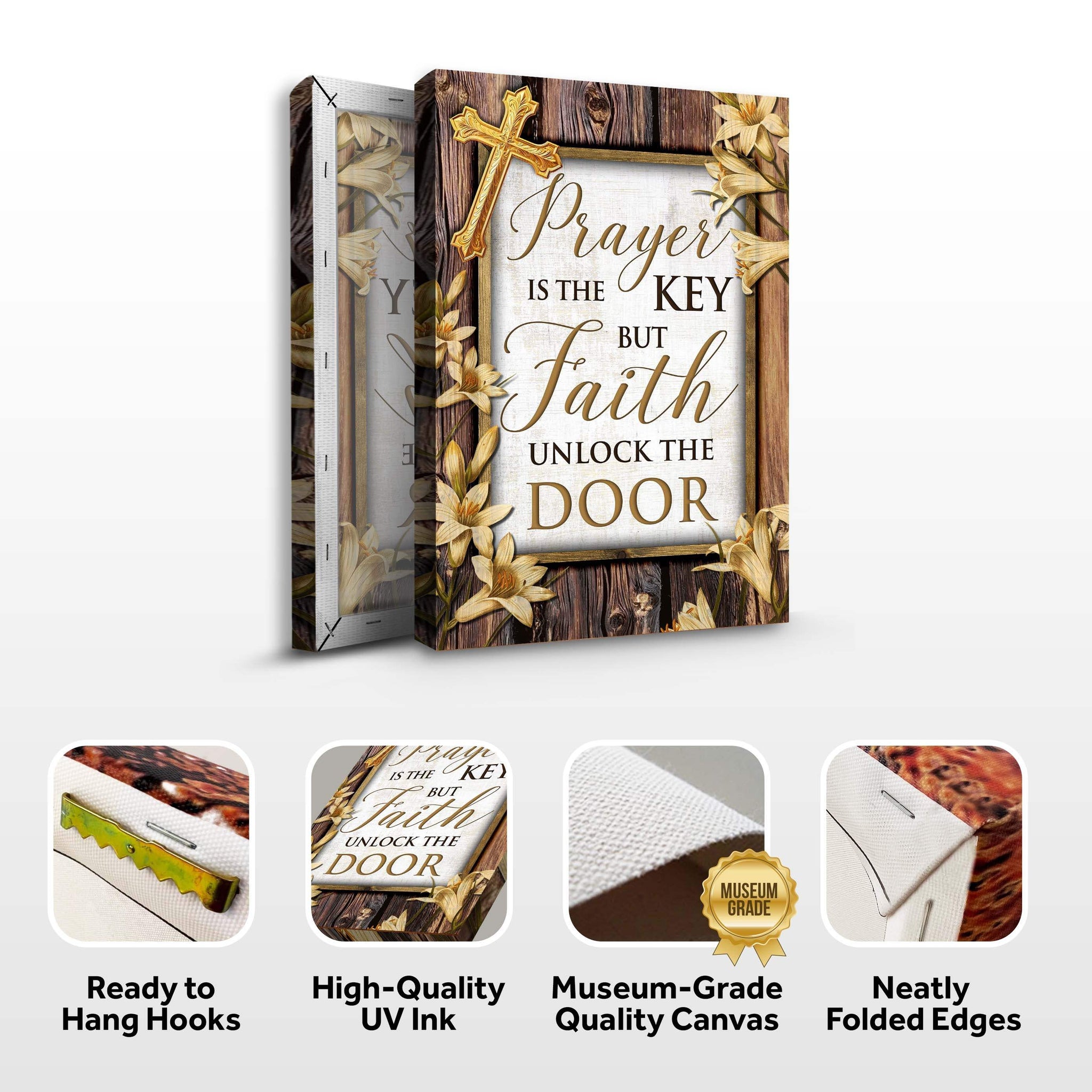 Prayer Is The Key But Faith Unlocks The Door Faith Sign II - Tailored Canvases - Flyclothing LLC