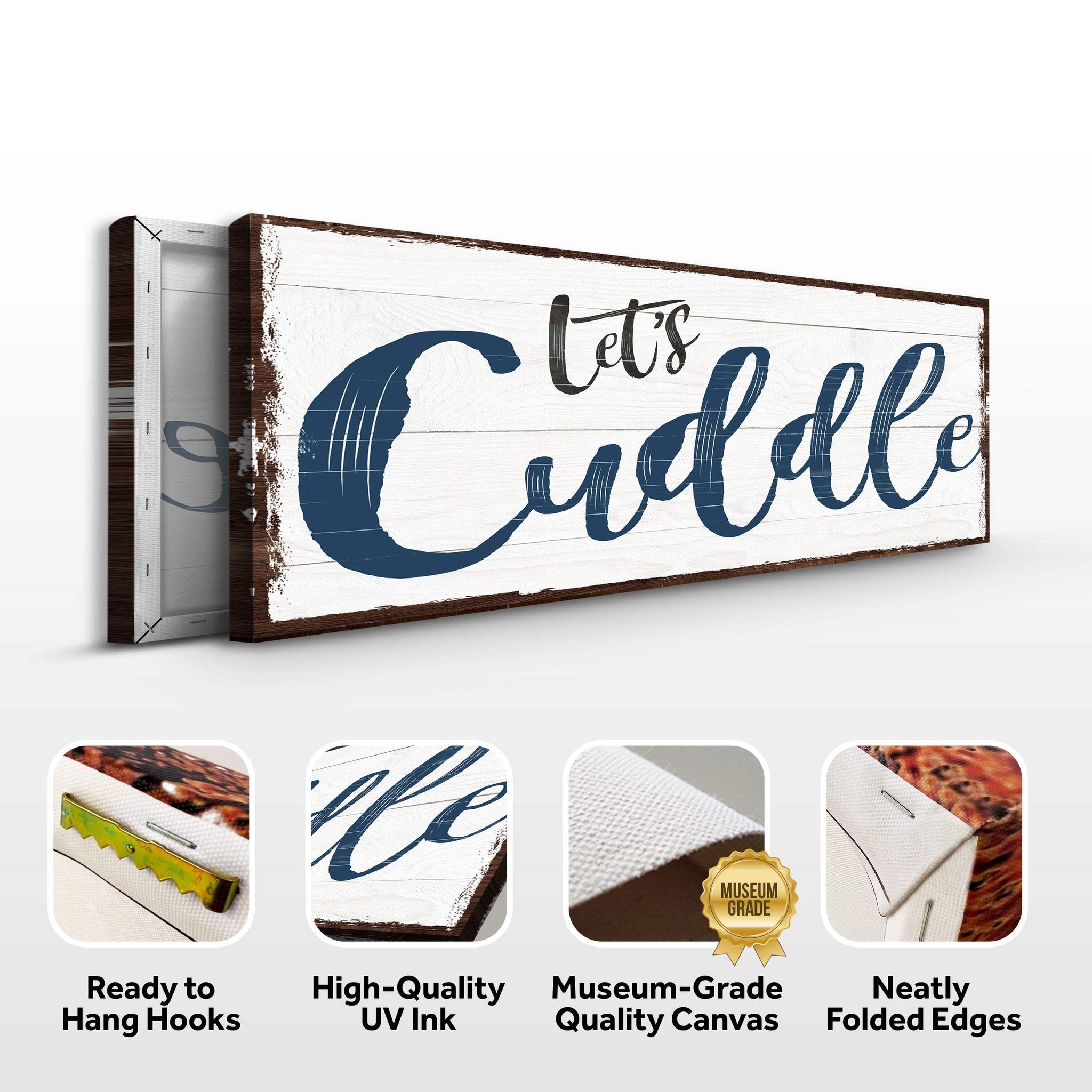 Let's Cuddle Sign II - Tailored Canvases - Flyclothing LLC