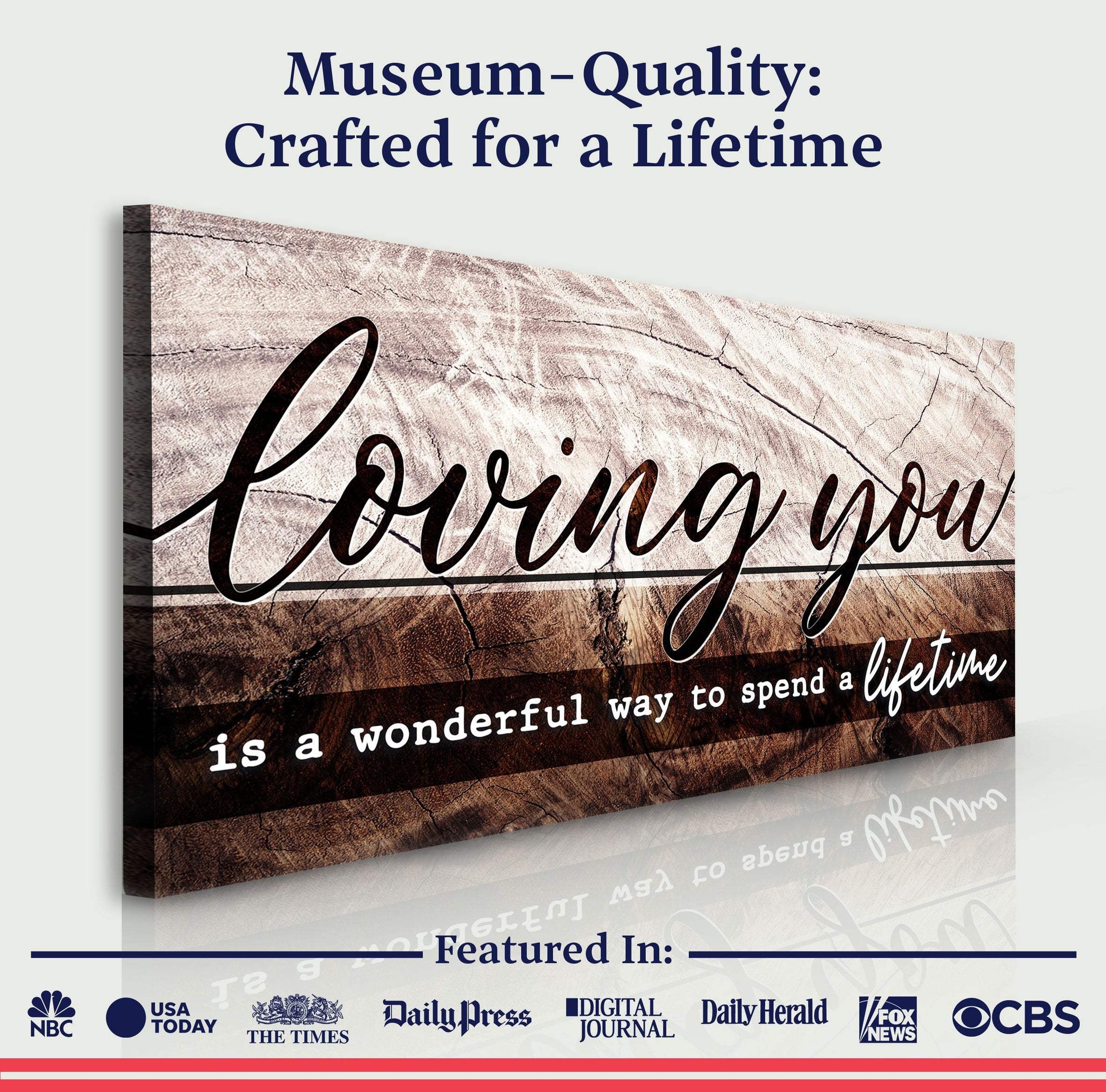 Loving You Is A Wonderful Way To Spend A Lifetime Sign II - Tailored Canvases - Flyclothing LLC