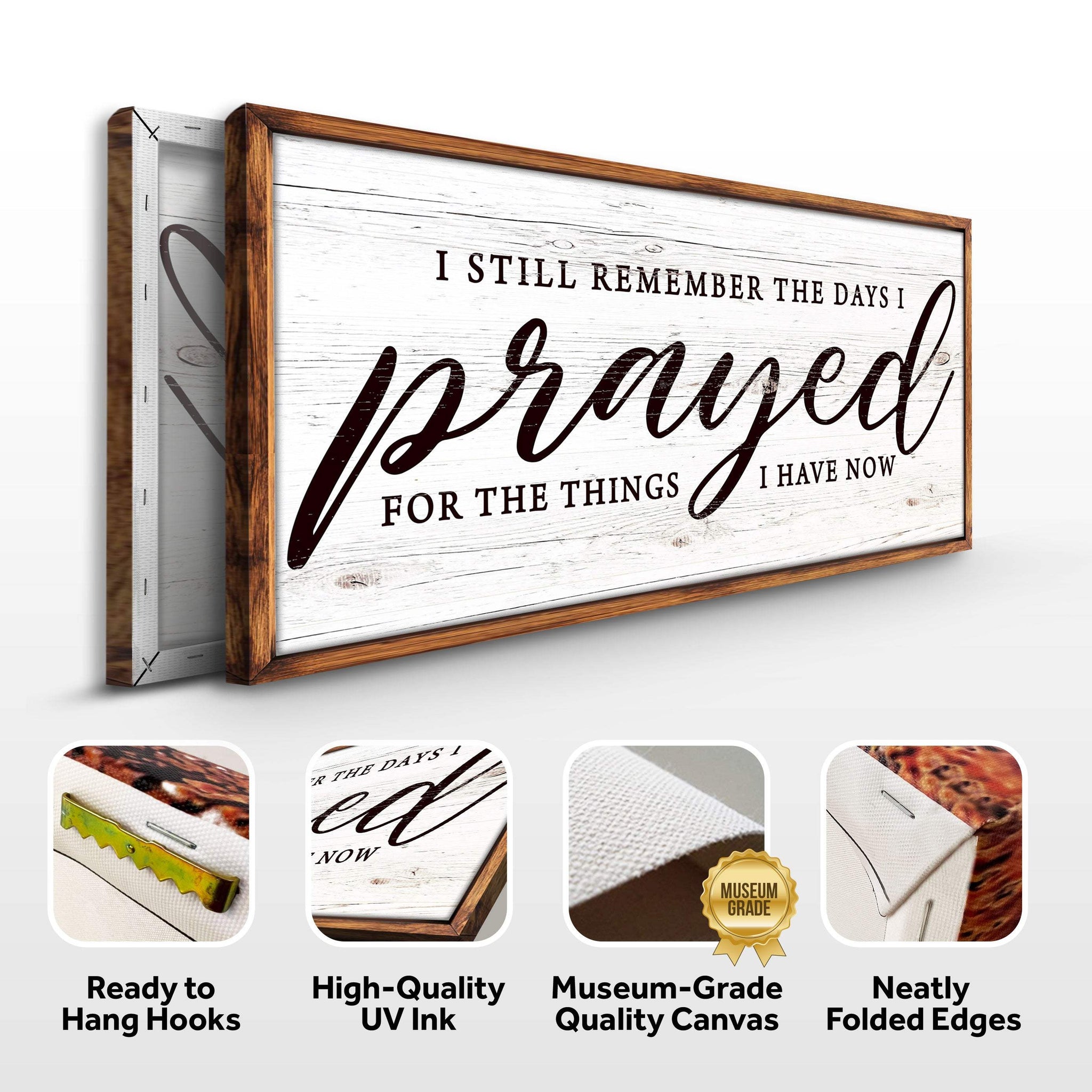 I Still Remember The Days I Prayed Faith Sign III - Tailored Canvases - Flyclothing LLC