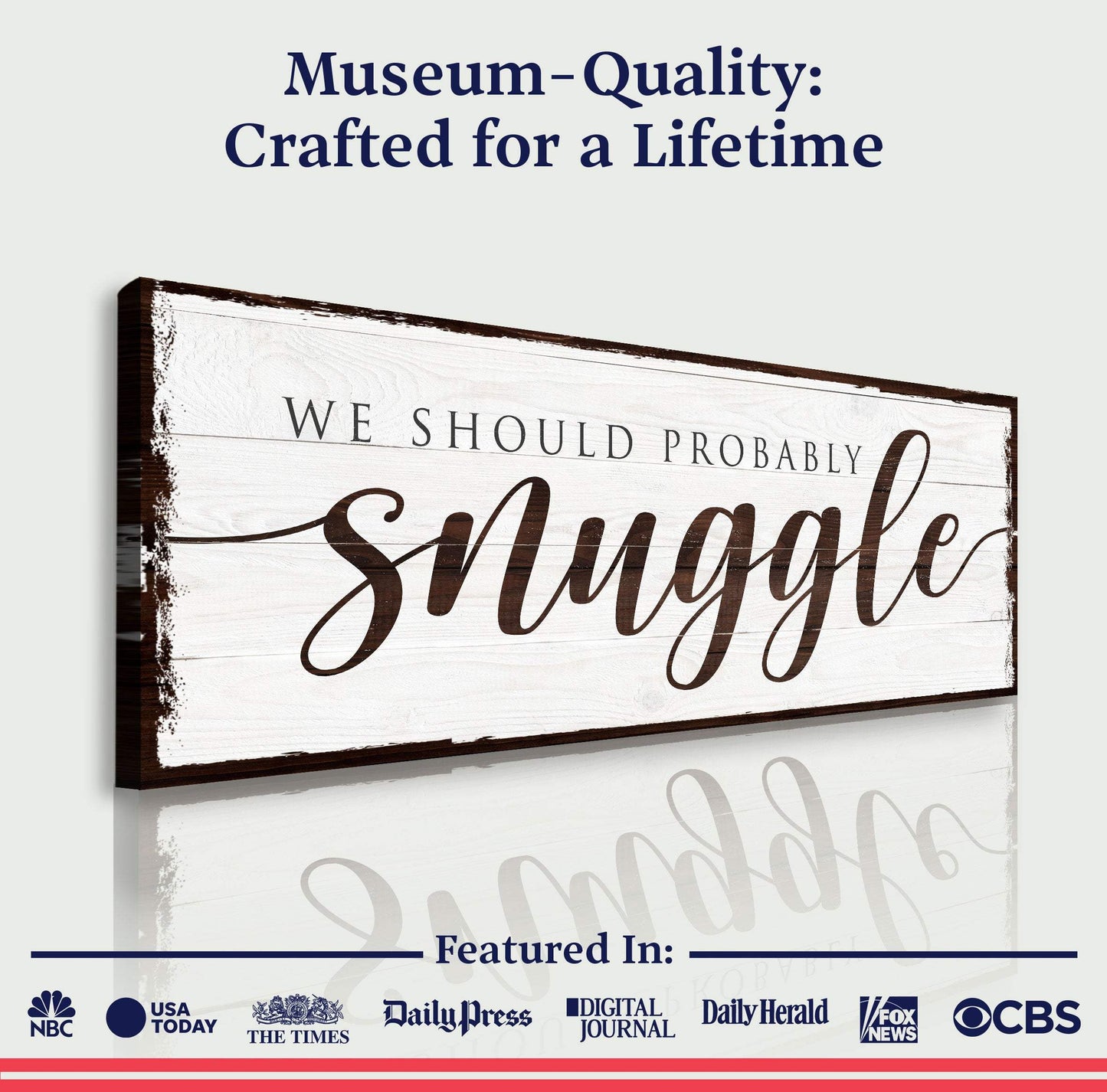 We Should Probably Snuggle Sign - Tailored Canvases - Flyclothing LLC