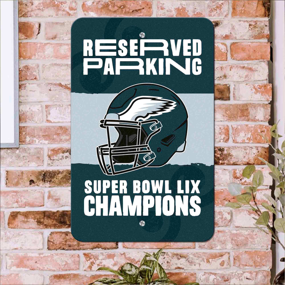 Philadelphia Eagles Super Bowl LIX Champions Parking Sign - Philadelphia Eagles - Flyclothing LLC
