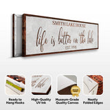 Life Is Better On The Lake Sign II - Tailored Canvases - Flyclothing LLC