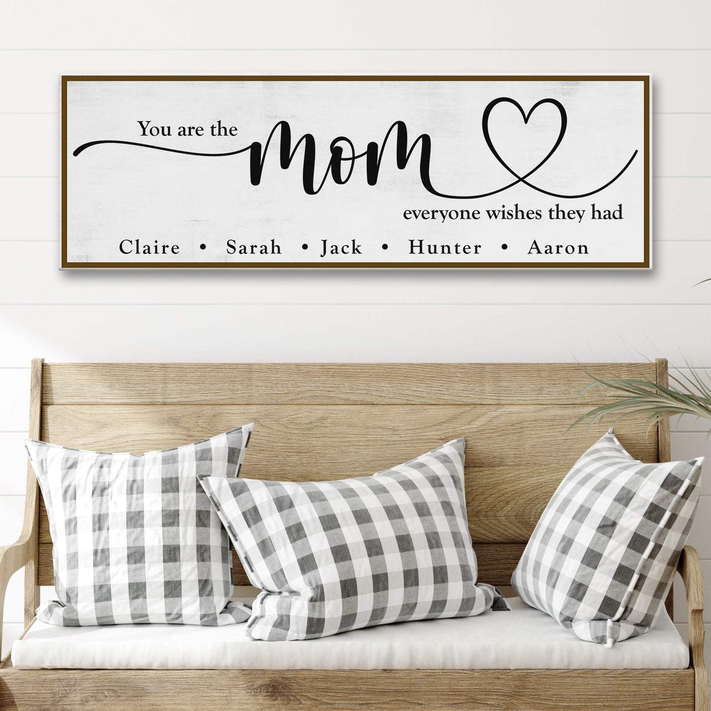You Are The Mom Everyone Wishes They Had Sign - Tailored Canvases - Flyclothing LLC