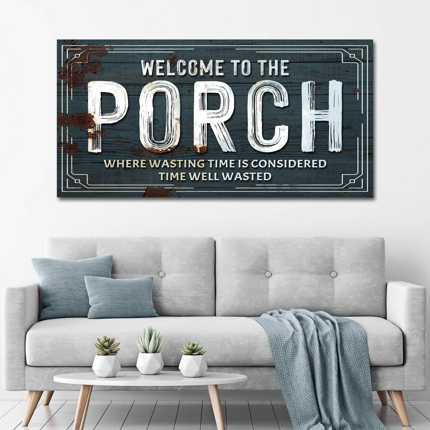 Welcome To The Porch Sign - Tailored Canvases - Flyclothing LLC