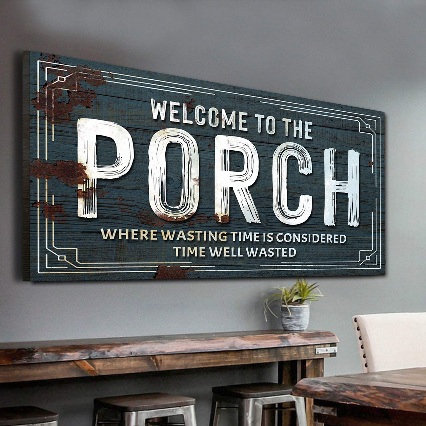 Welcome To The Porch Sign - Tailored Canvases - Flyclothing LLC