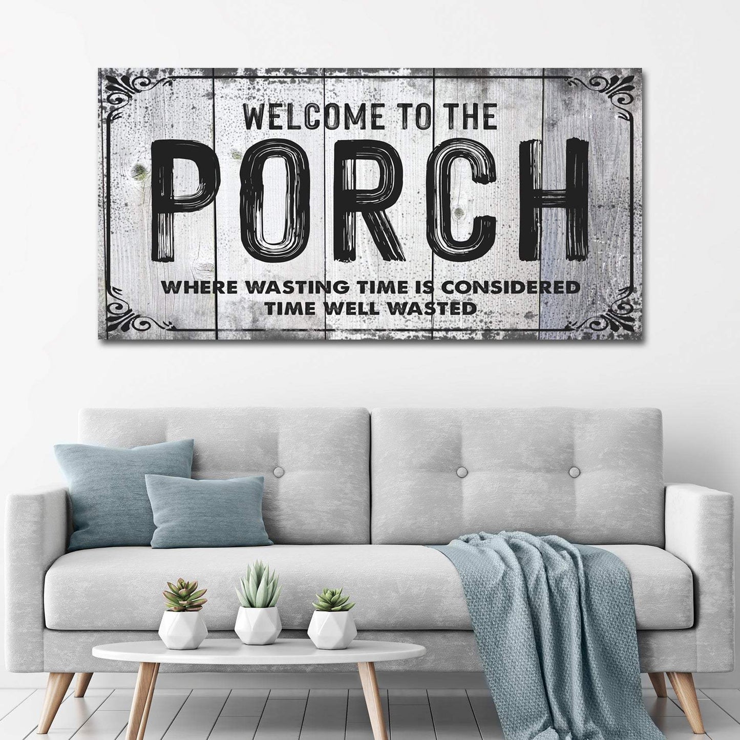 Welcome To The Porch Sign - Tailored Canvases - Flyclothing LLC