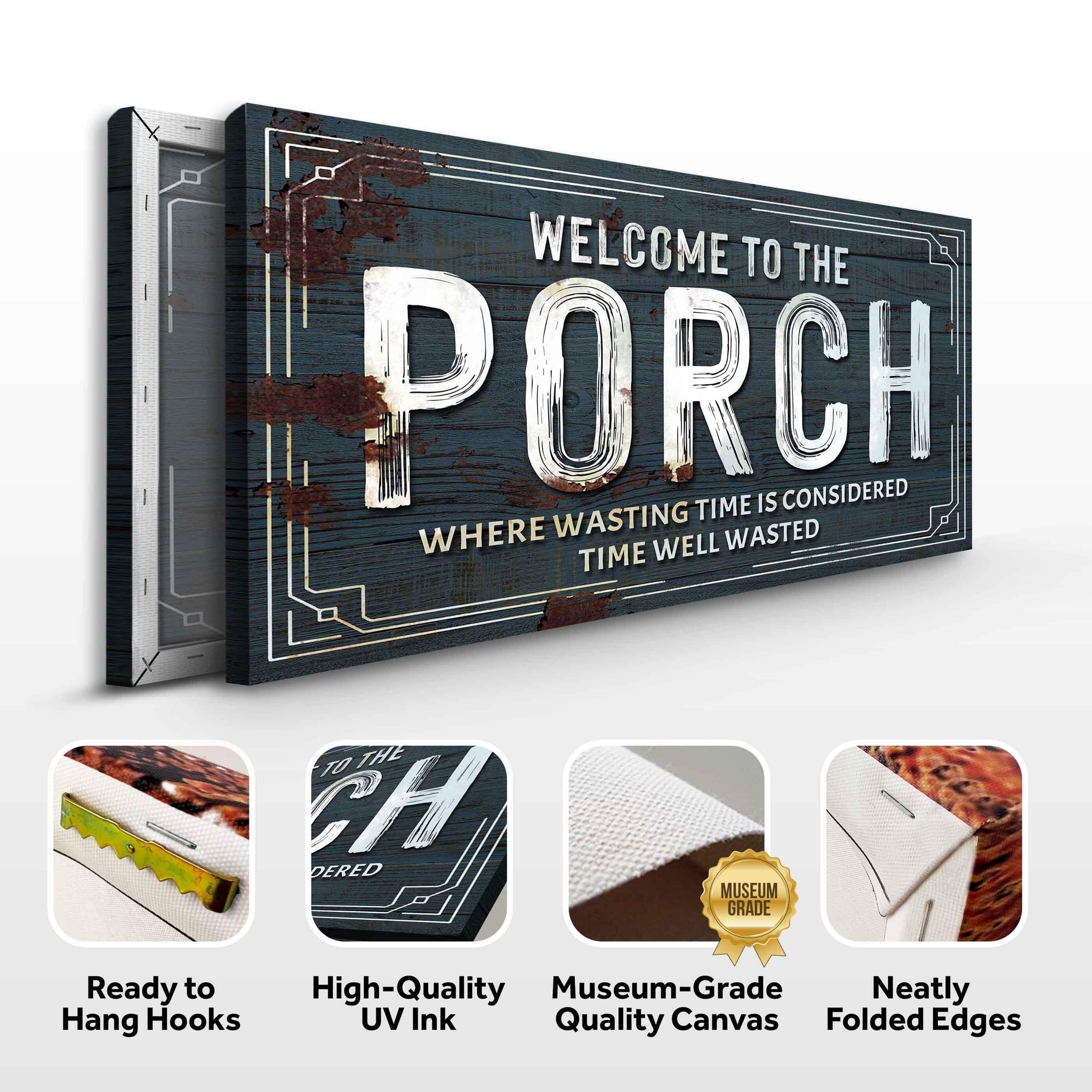 Welcome To The Porch Sign - Tailored Canvases - Flyclothing LLC