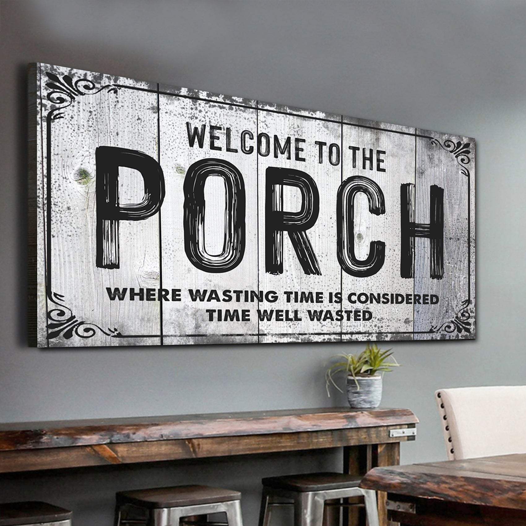 Welcome To The Porch Sign VII - Tailored Canvases - Flyclothing LLC