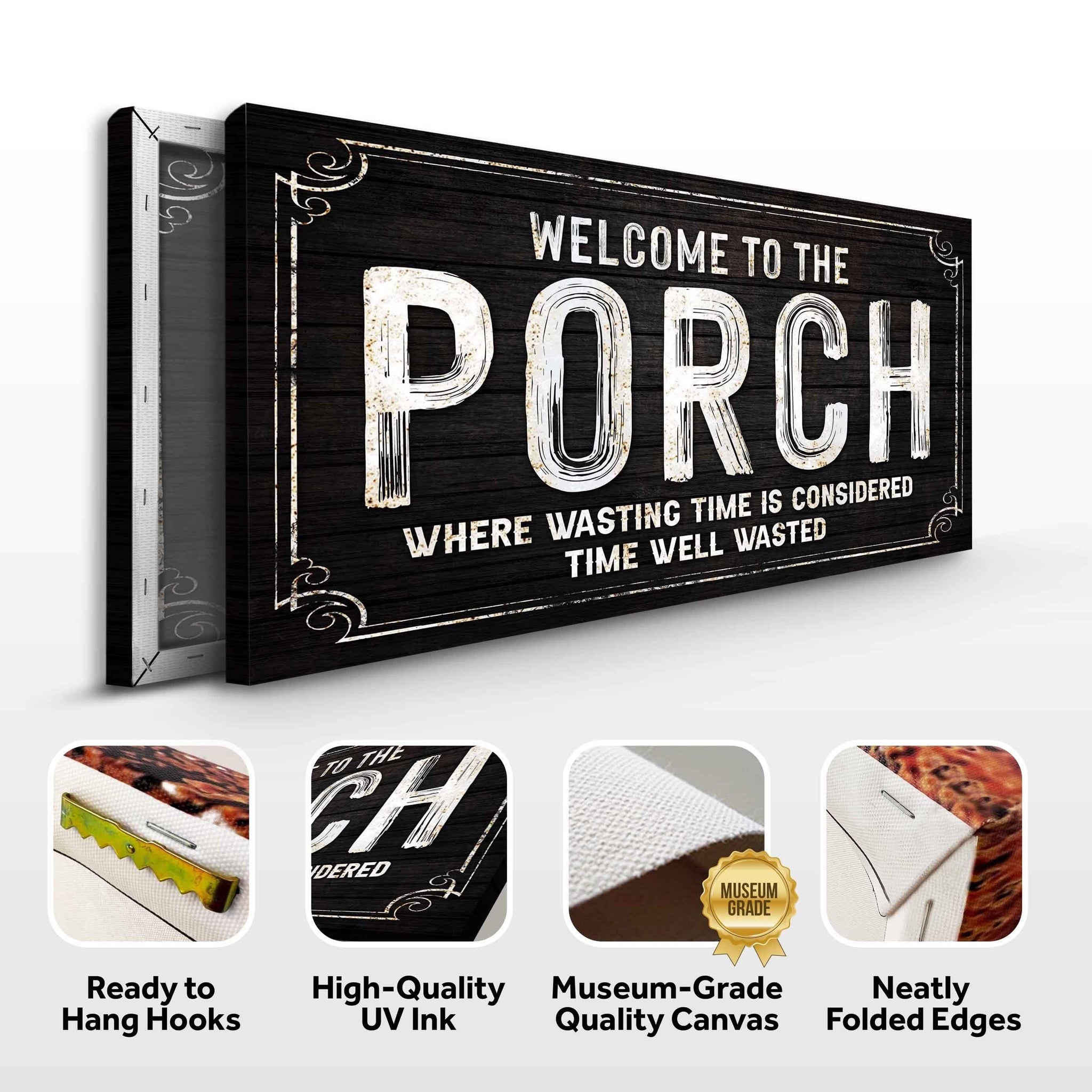 Welcome To The Porch Sign VI - Tailored Canvases - Flyclothing LLC