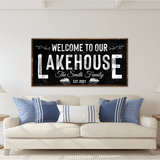 Welcome To Our Lakehouse Sign - Tailored Canvases - Flyclothing LLC
