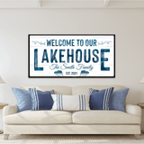 Welcome To Our Lakehouse Sign - Tailored Canvases - Flyclothing LLC